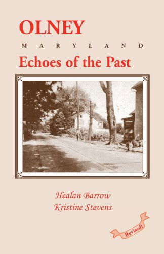 Cover for Healan Barrow · Olney: Echoes of the Past (Paperback Book) [Rev edition] (2013)