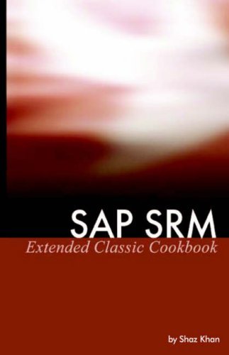 Cover for Shaz Khan · SAP SRM Extended Classic Cookbook (Paperback Bog) (2005)