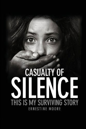 Cover for Ernestine Moore · Casualty of Silence (Paperback Book) (2013)