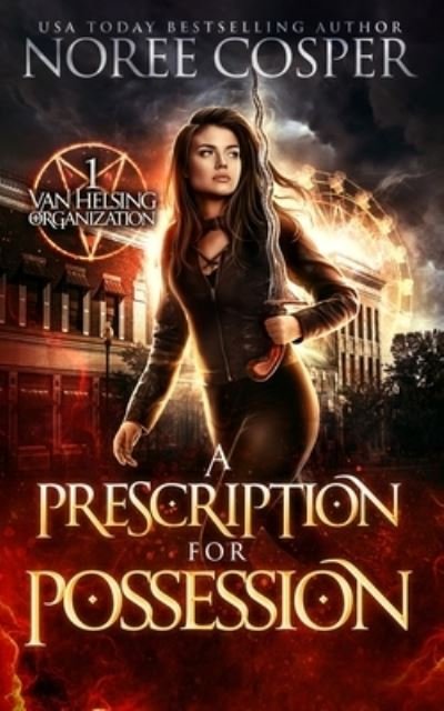 Cover for Noree Cosper · Prescription for Possession (Bog) (2021)