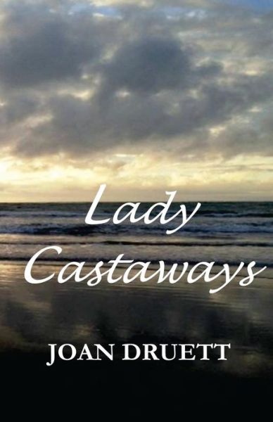 Cover for Joan Druett · Lady Castaways (Paperback Book) (2015)