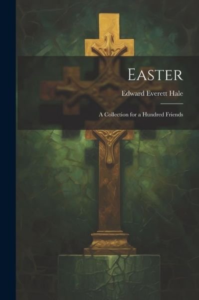 Cover for Edward Everett Hale · Easter (Bok) (2023)