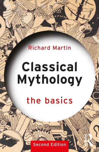 Cover for Richard Martin · Classical Mythology: The Basics - The Basics (Paperback Book) (2022)