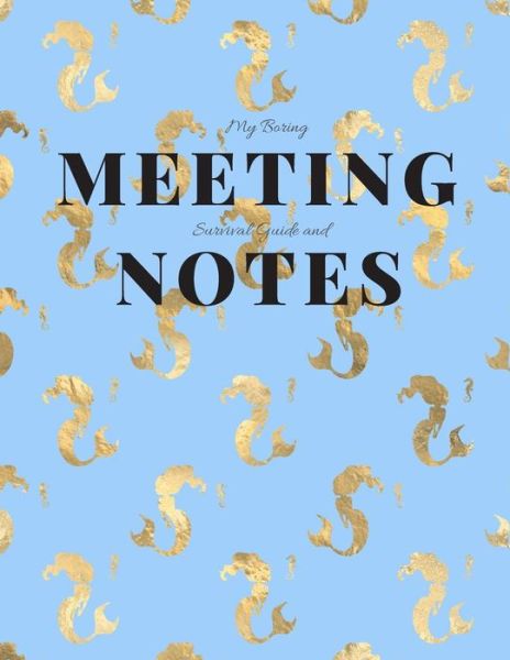 Cover for Gadfly Books · My Boring Meeting Survival Guide and Notes (Paperback Book) (2019)