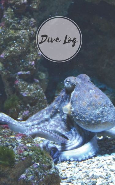 Cover for Saltyhairbooks · Dive Log (Paperback Book) (2019)