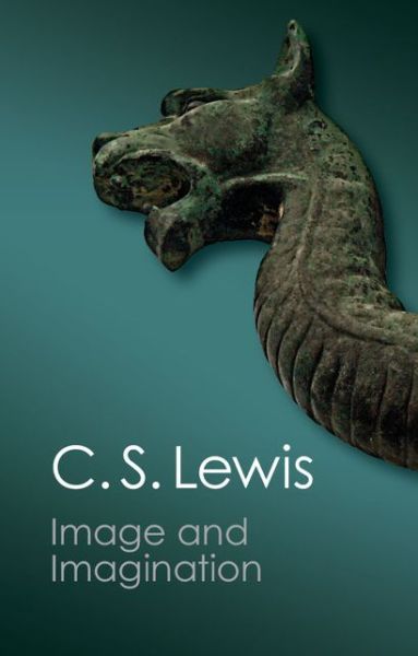 Cover for C. S. Lewis · Image and Imagination: Essays and Reviews - Canto Classics (Pocketbok) (2013)