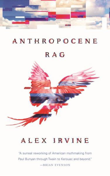 Cover for Alex Irvine · Anthropocene Rag (Paperback Book) (2020)