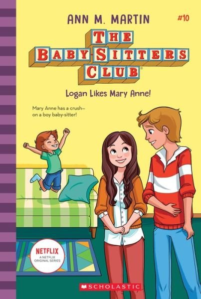 Cover for Ann M. Martin · Logan Likes Mary Anne! (Book) (2020)