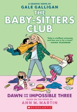Dawn and the Impossible Three: A Graphic Novel (The Baby-Sitters Club #5) - The Baby-Sitters Club Graphix - Ann M. Martin - Bøker - Scholastic Inc. - 9781338888270 - 4. april 2023