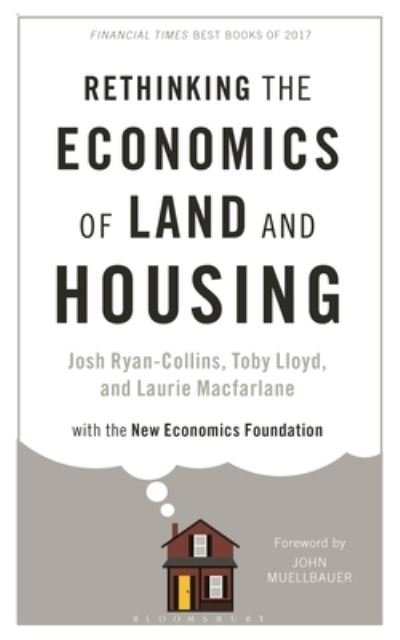 Cover for Josh Ryan-Collins · Rethinking the Economics of Land and Housing (Bog) (2023)