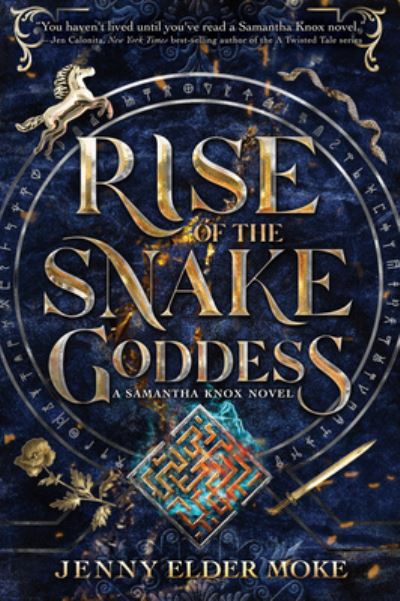 Cover for Jenny Elder Moke · Rise Of The Snake Goddess: A Samatha Knox Novel, Book 2 (Hardcover Book) (2022)