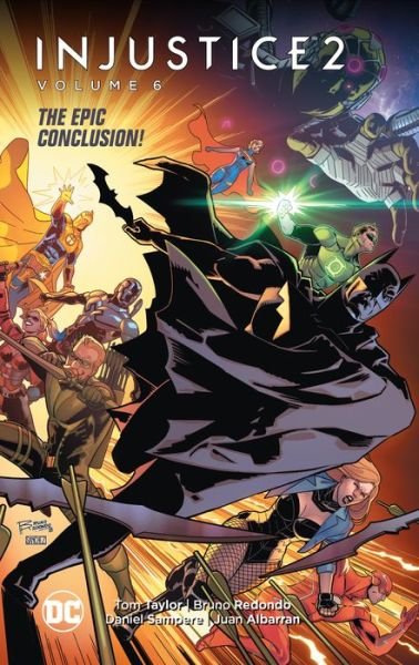 Injustice 2 Volume 6 - Tom Taylor - Books - DC Comics - 9781401292270 - August 6, 2019