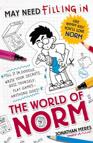 Cover for Jonathan Meres · The World of Norm: May Need Filling In: Hours of Activity Fun! - World of Norm (Paperback Book) (2014)