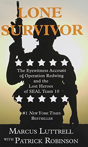 Cover for Patrick Robinson · Lone Survivor: the Eyewitness Account of Operation Redwing and the Lost Heroes of Seal Team 10 (Thorndike Press Large Print Nonfiction Series) (Hardcover Book) [Lrg edition] (2014)