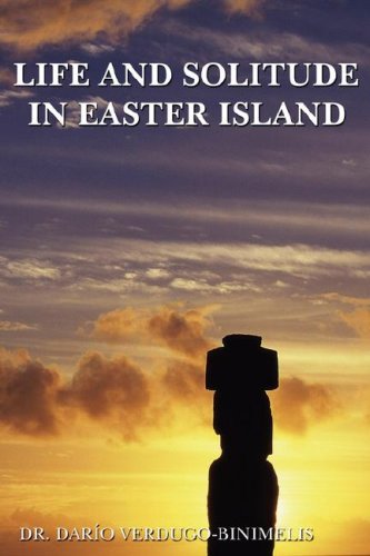 Dr. Dari­o Verdugo-binimelis · Life and Solitude in Easter Island (Hardcover bog) (2007)