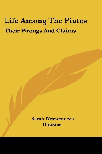 Cover for Sarah Winnemucca Hopkins · Life Among the Piutes: Their Wrongs and Claims (Pocketbok) (2006)