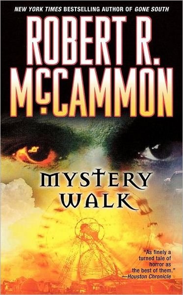 Mystery Walk - Robert R Mccammon - Bøker - Pocket Books - 9781439194270 - 1. april 2010