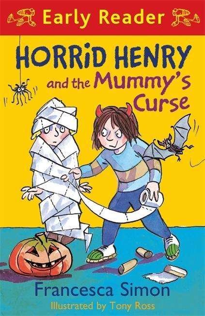 Cover for Francesca Simon · Horrid Henry Early Reader: Horrid Henry and the Mummy's Curse: Book 32 - Horrid Henry Early Reader (Taschenbuch) (2015)