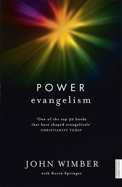 Power Evangelism - Kevin Springer - Books - John Murray Press - 9781444750270 - September 12, 2013