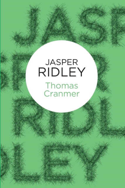 Cover for Jasper Ridley · Thomas Cranmer (Paperback Book) (2013)