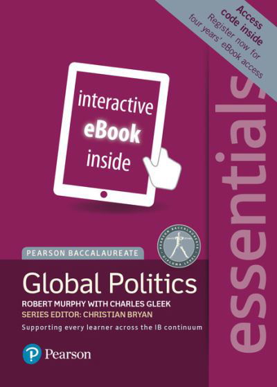 Cover for Robert Murphy · Pearson Baccalaureate Essentials: Global Politics ebook only edition (etext): Industrial Ecology - Pearson International Baccalaureate Essentials (Book) [Student edition] (2016)