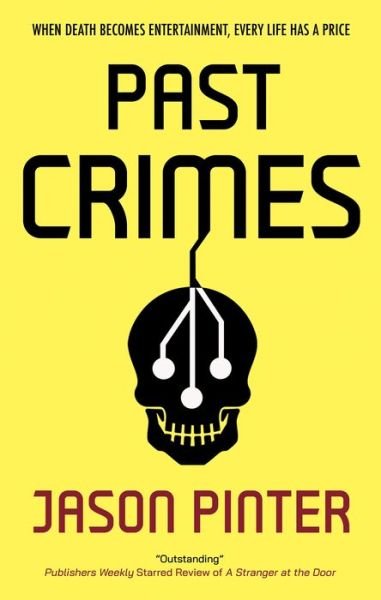 Cover for Jason Pinter · Past Crimes (Pocketbok) [Main edition] (2024)