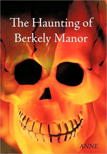 Cover for Anne · The Haunting of Berkely Manor (Paperback Bog) (2010)
