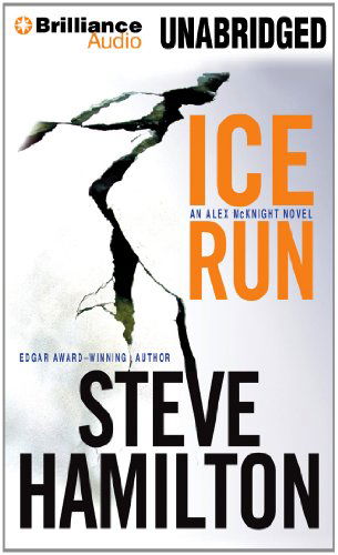 Cover for Steve Hamilton · Ice Run (Alex Mcknight) (Audiobook (CD)) [Unabridged edition] (2012)