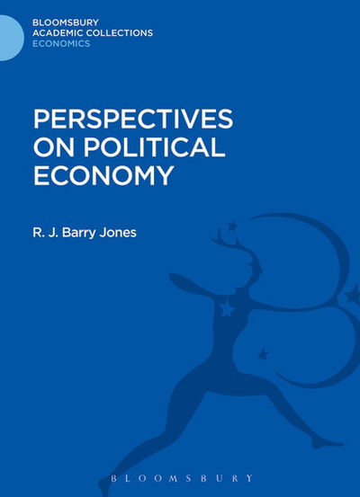 Cover for R. J. Barry Jones · Perspectives on Political Economy: Alternatives to the Economics of Depression - Bloomsbury Academic Collections: Economics (Hardcover Book) (2014)