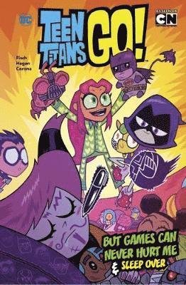 Cover for Sholly Fisch · But Games Can Never Hurt Me and Sleep Over - DC Teen Titans Go! (Hardcover Book) (2019)
