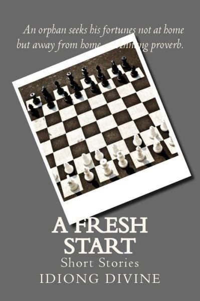 Cover for Idiong Divine · A Fresh Start (Paperback Book) (2012)