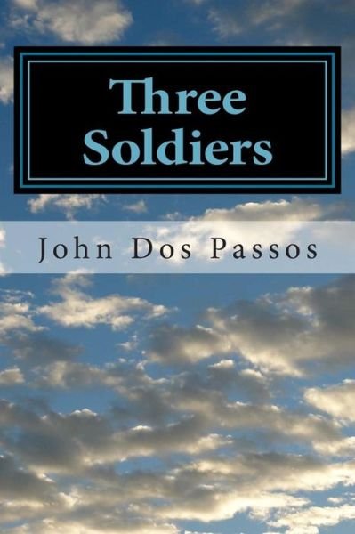 Cover for John Dos Passos · Three Soldiers (Paperback Book) (2012)