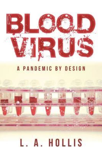 Cover for L A Hollis · Blood Virus (Paperback Book) (2016)