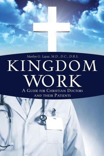 Cover for Lajoie, M D D C, D.b.s. · Kingdom Work (Pocketbok) (2014)
