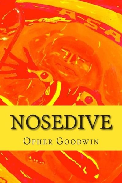 Cover for Opher Goodwin · Nosedive (Paperback Book) (2014)