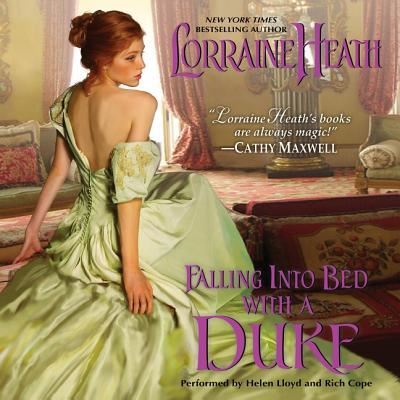 Falling Into Bed with a Duke - Lorraine Heath - Music - HarperCollins - 9781504645270 - October 27, 2015