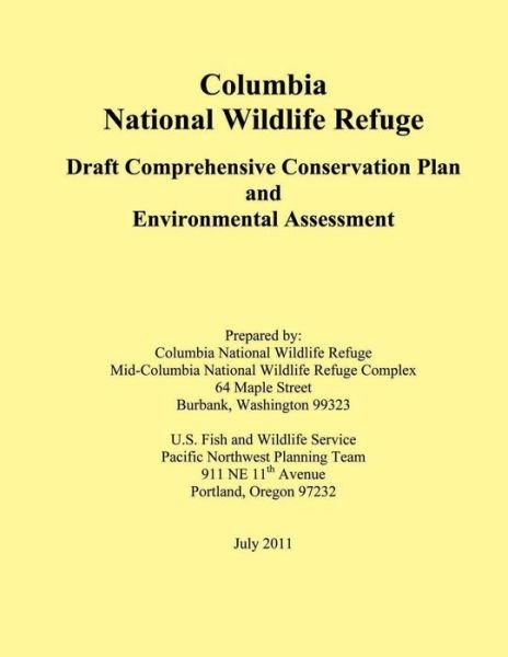 Cover for Columbia National Wildlife Refuge · Columbia National Wildlife Refuge: Draft Comprehensive Conservation Plan and Environmental Assessment (Paperback Book) (2015)