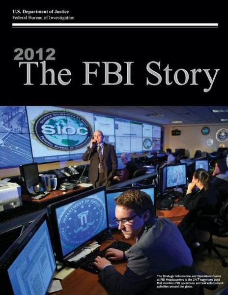 Cover for Federal Bureau of Investigation · 2012 the Fbi Story (Color) (Paperback Book) (2015)