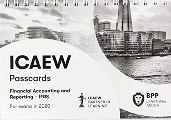 Cover for BPP Learning Media · ICAEW Financial Accounting and Reporting IFRS: Passcards (Spiral Book) (2019)
