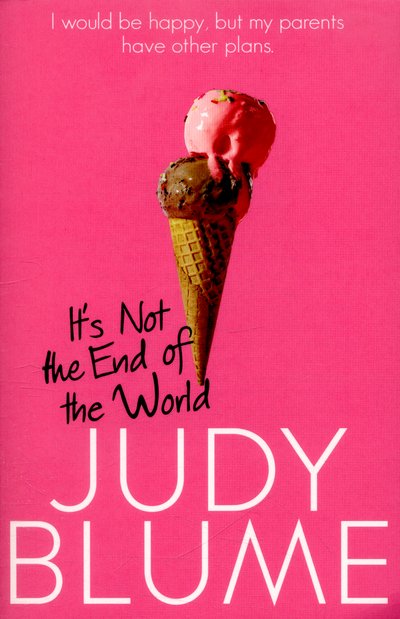 Cover for Judy Blume · It's Not the End of the World (Paperback Bog) [New edition] (2016)