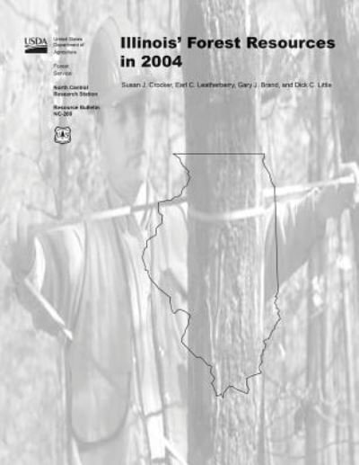 Cover for United States Department of Agriculture · Illinois Forest Resources in 2004 (Paperback Bog) (2015)