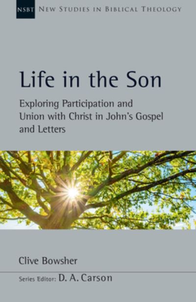 Cover for Clive Bowsher · Life in the Son (Bog) (2023)