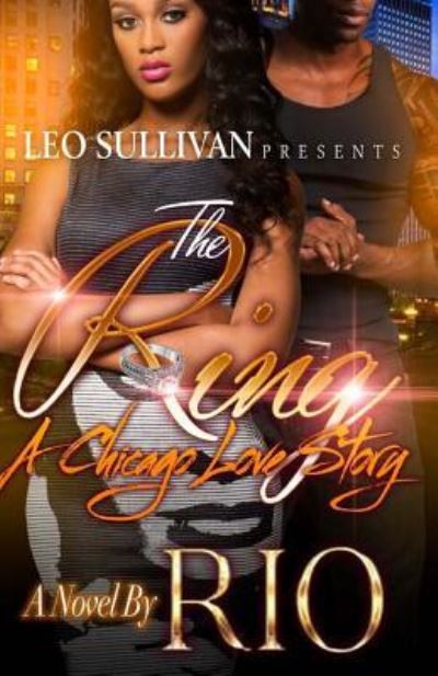 The ring - Rio - Books - Leo Sullivan Presents - 9781519371270 - December 15, 2015