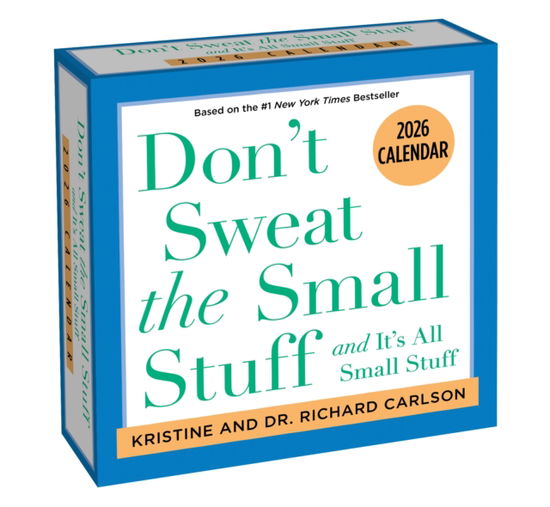 Don't Sweat the Small Stuff 2026 Day-to-Day Calendar - Kristine Carlson - Merchandise - Andrews McMeel Publishing - 9781524896270 - August 12, 2025