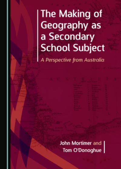 Cover for John Mortimer · Making of Geography As a Secondary School Subject (Buch) (2021)