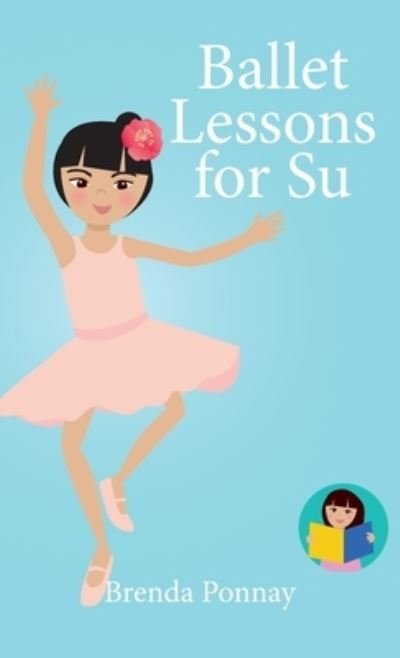 Cover for Brenda Ponnay · Ballet Lessons for Su (Book) (2022)