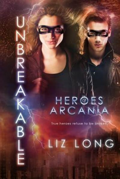 Cover for Liz Long · Unbreakable (Pocketbok) (2016)