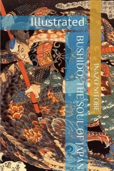 Cover for Inazo Nitobe · Bushido, the Soul of Japan (Paperback Bog) (2016)