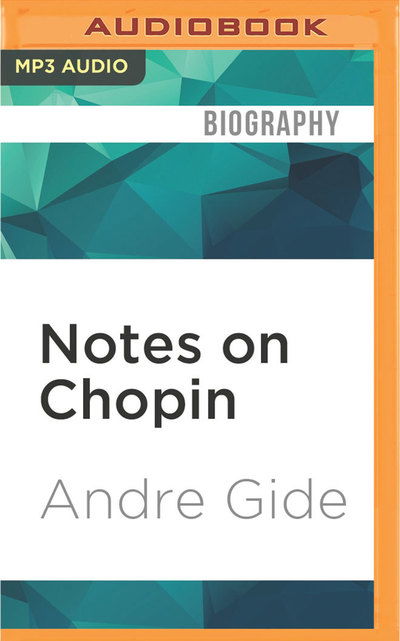 Cover for Andre Gide · Notes on Chopin (Płyta CD z plikami MP3) (2017)