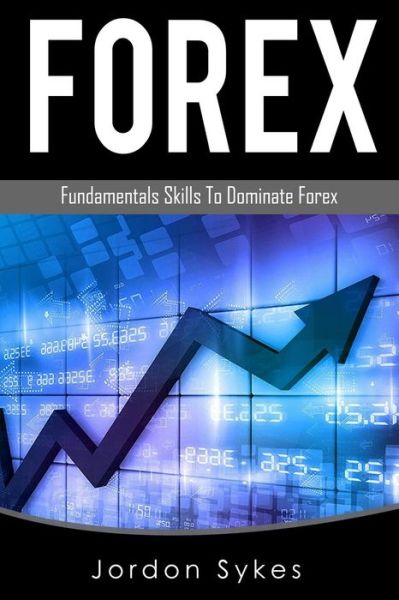 Cover for Jprdon Sykes · Forex Trading (Paperback Book) (2016)